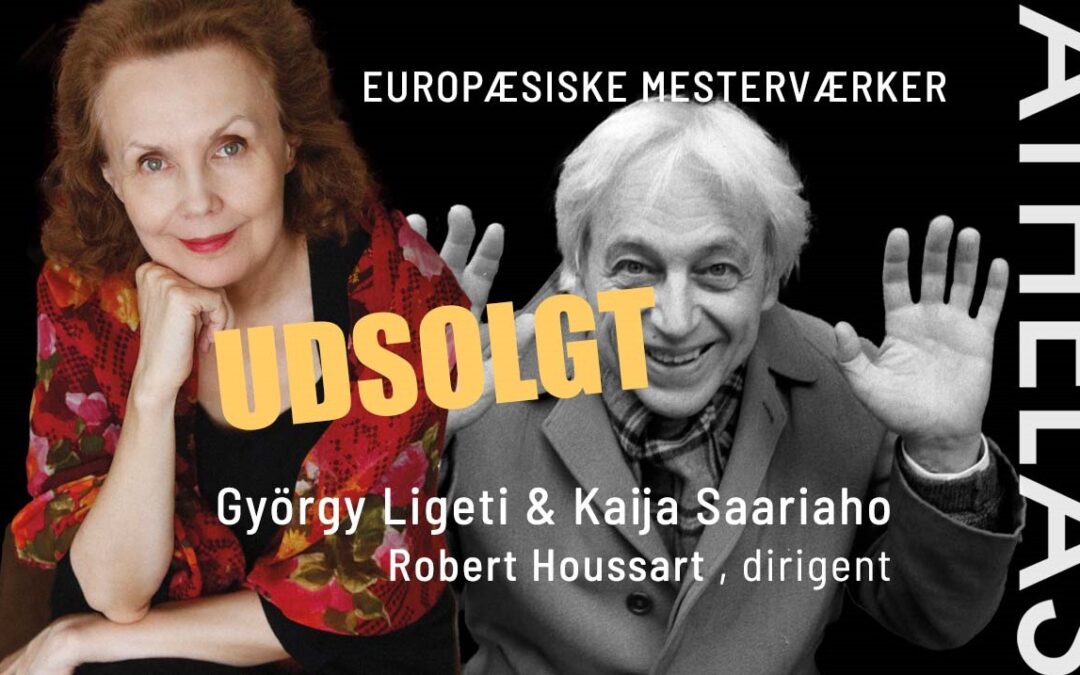 György Ligeti & Kaija Saariaho